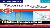 Download The Thomas Guide 2008 Tacoma   Pierce County street guide, Washington Ebook Free