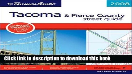 Download The Thomas Guide 2008 Tacoma   Pierce County street guide, Washington Ebook Free