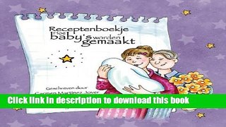 Read Receptenboekje Hoe Baby s Worden Gemaakt (Dutch Edition)  Ebook Free