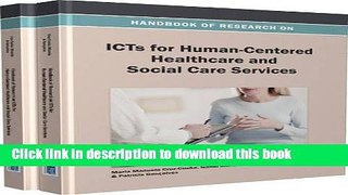Read Handbook of Research on Icts for Human-Centered Healthcare and Social Care Services (2 Vols)