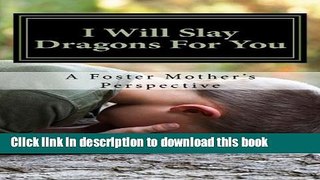 Read I Will Slay Dragons For You  Ebook Free