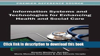 Read Information Systems and Technologies for Enhancing Health and Social Care (Premier Reference