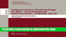 Read Information, Technology in Bio- and Medical Informatics, ITBAM 2010: First International