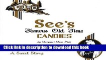 Download See s Famous Old Time Candies: A Sweet Story See s Famous Old Time Candies  Ebook Free