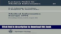 Read Medical Informatics Europe 1991: Proceedings, Vienna, Austria, August 19-22, 1991 (Lecture