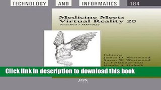 Read Medicine Meets Virtual Reality 20:  NextMed / MMVR20 (Studies in Health Technology and