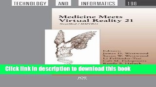 Read Medicine Meets Virtual Reality 21:  NextMed / MMVR21 (Studies in Health Technology and