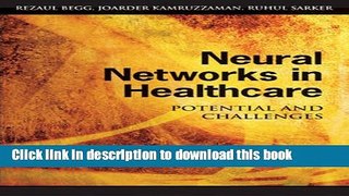 Read Neural Networks in Healthcare: Potential and Challenges  Ebook Free