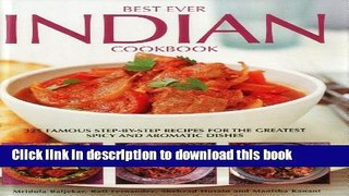 Read Best Ever Indian Cookbook: 325 Famous Step-By-Step Recipes For The Greatest Spicy And
