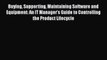 READ book  Buying Supporting Maintaining Software and Equipment: An IT Manager's Guide to