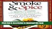 Read Smoke   Spice: Cooking with Smoke, the Real Way to Barbecue, on Your Charcoal Grill, Water
