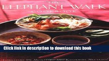 Read The Elephant Walk Cookbook: The Exciting World of Cambodian Cuisine from the Nationally