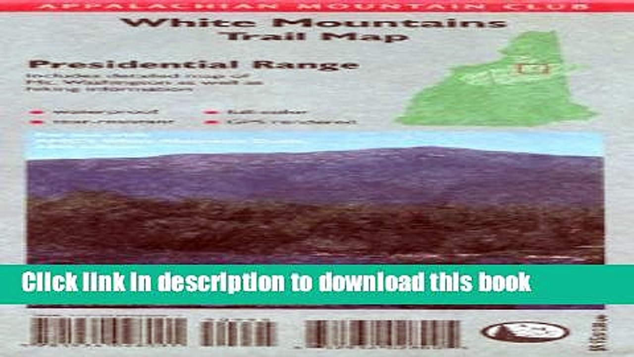 Read AMC Presidential Range Map, White Mountains, New Hampshire: Includes detailed map of Northern