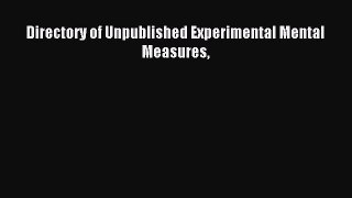 Read Directory of Unpublished Experimental Mental Measures Ebook Free