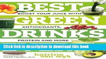 Read Best Green Drinks Ever: Boost Your Juice with Protein, Antioxidants and More (Best Ever)