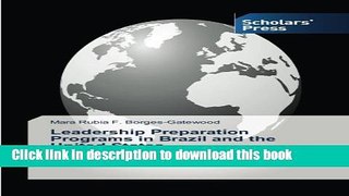 Read Leadership Preparation Programs in Brazil and the United States: A Comparative Study  Ebook