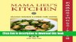 Read Mama Lieu s Kitchen: A Cookbook Memoir of Delicious Taiwanese and Chinese Home Cooking for My