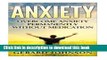 Read Anxiety: Overcome Anxiety Permanently Without Medication (overcome anxiety, anxiety self