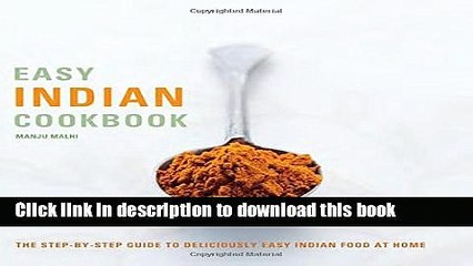 Télécharger la video: Read Easy Indian Cookbook: The Step-by-Step Guide to Deliciously Easy Indian Food at Home  Ebook