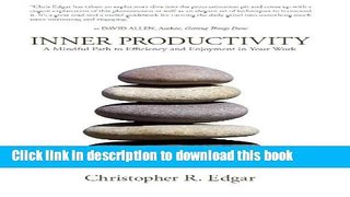 Read Inner Productivity: A Mindful Path to Efficiency and Enjoyment in Your Work  Ebook Free