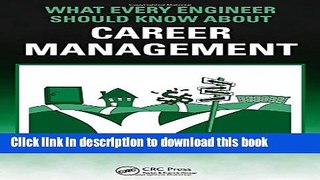 Read What Every Engineer Should Know About Career Management  Ebook Free