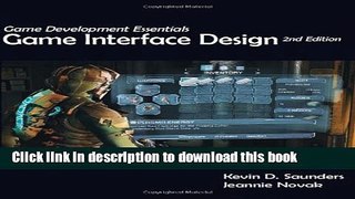 Read Game Development Essentials: Game Interface Design  Ebook Free