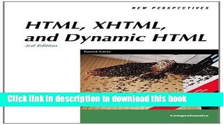 Download New Perspectives on HTML, XHTML, and Dynamic HTML, Comprehensive, Third Edition  PDF Online