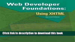 Read Web Developer Foundations: Using XHTML (2nd Edition)  Ebook Free