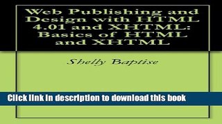 Read Web Publishing and Design with HTML 4.01 and XHTML: Basics of HTML and XHTML  PDF Free