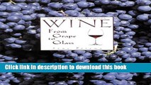 Read Wine from Grape to Glass  PDF Online