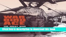 Read Books War Bird Ace: The Great War Exploits of Capt. Field E. Kindley (C. A. Brannen Series)