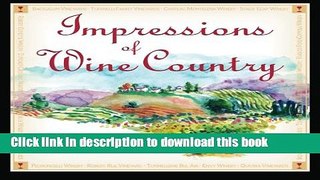 Read Impressions of Wine Country  Ebook Free