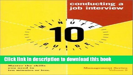 Read Ten Minute Guide to Conducting a Job Interview  Ebook Free