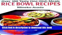 Read Rice Bowl Recipes: Over 100 Tasty One-Dish Meals  Ebook Free
