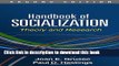 Read Book Handbook of Socialization, Second Edition: Theory and Research E-Book Free