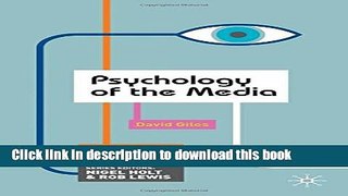Read Book Psychology of the Media (Palgrave Insights in Psychology Series) E-Book Free