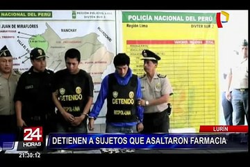 Detienen a sujetos que asaltaron farmacia en Lurín