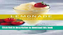 Read Lemonade: 50 Cool Recipes for Classic, Flavored, and Hard Lemonades and Sparklers (50