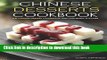Read Chinese Desserts Cookbook - The Chinese Dessert Cookbook with Authentic Flavors: Get your