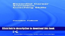 Read Essential Career Transition Coaching Skills (Essential Coaching Skills and Knowledge)  PDF Free