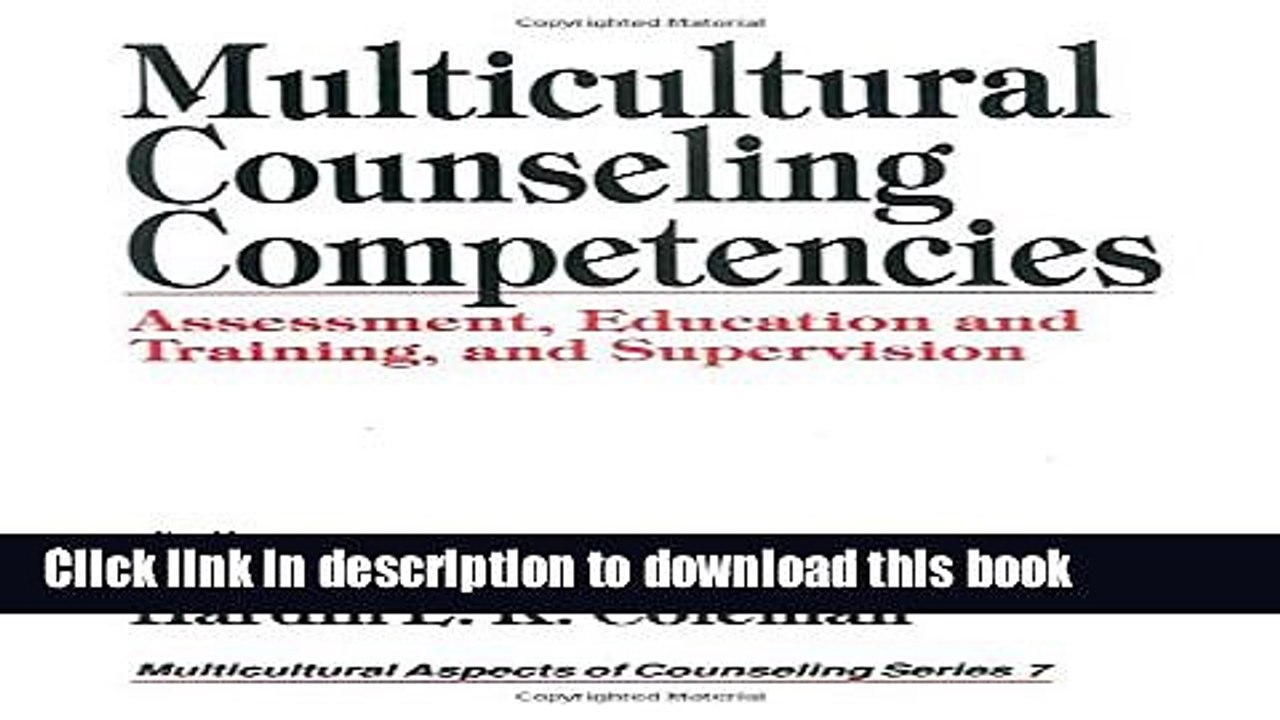 Read Multicultural Counseling Competencies: Assessment, Education and Training, and Supervision