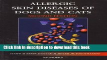 Read Book Allergic Skin Diseases of Dogs and Cats, 2nd Edition PDF Online