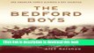 Read Books The Bedford Boys: One American Town s Ultimate D-day Sacrifice ebook textbooks