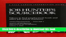 Read Job Hunter s Sourcebook: Where to Find Employment Leads and Other Job Search Resources  Ebook