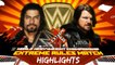Extreme Rules 2016 - Extreme Rules Match - Roman Reigns vs AJ Styles Highlights