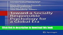 Read Book Toward a Socially Responsible Psychology for a Global Era (International and Cultural