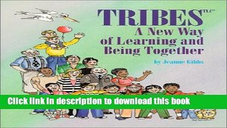 Read Book Tribes, A New Way of Learning and Being Together PDF Online
