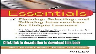Read Book Essentials of Planning, Selecting, and Tailoring Interventions for Unique Learners
