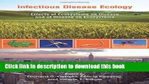 Download Infectious Disease Ecology: Effects of Ecosystems on Disease and of Disease on