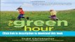Read The Green Hour: A Daily Dose of Nature for Happier, Healthier, Smarter Kids  Ebook Free